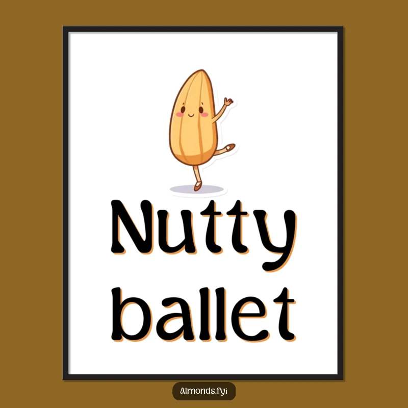 Funny Ballet Almond Digital Art - Hilarious Printable Decor for Dance Lovers!