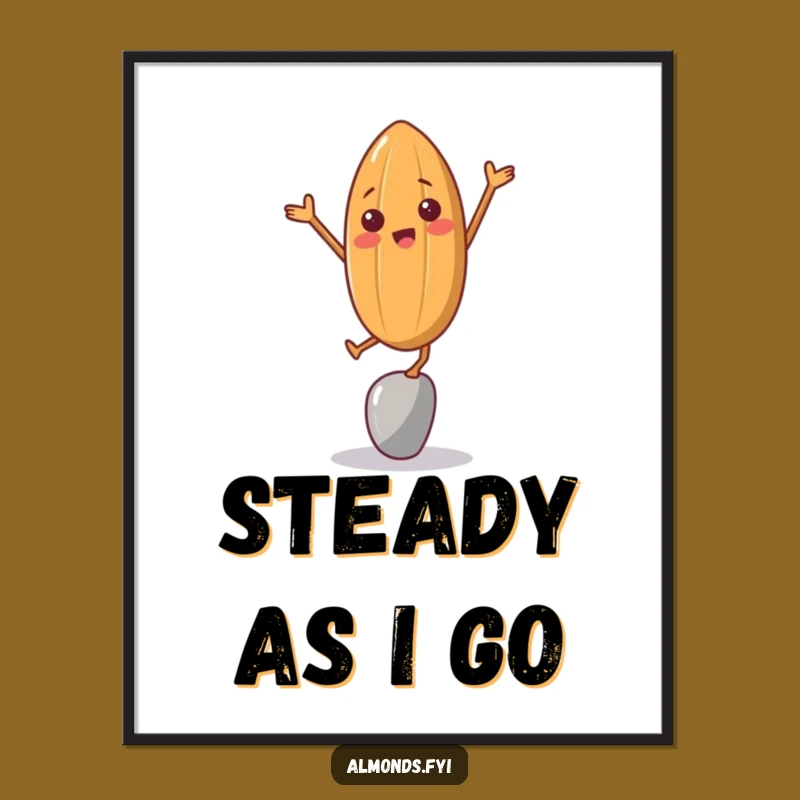 Funny Almond Balancing Act Poster - Quirky Nutty Character Wall Art Gift