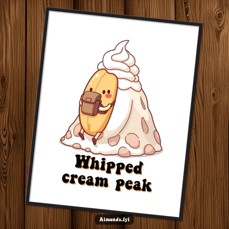 Funny determined almond with a backpack hiking up a whipped cream mountain, as wall art.