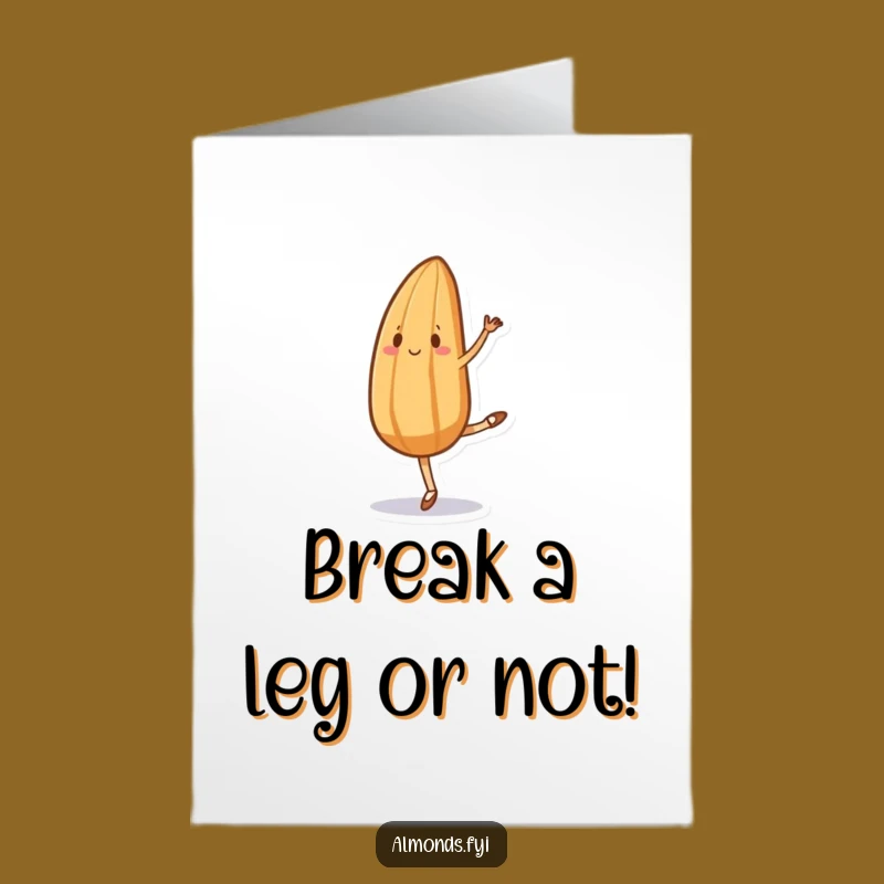 Free Printable Birthday Card: Funny Almond Ballet Dancer Humorous Fun