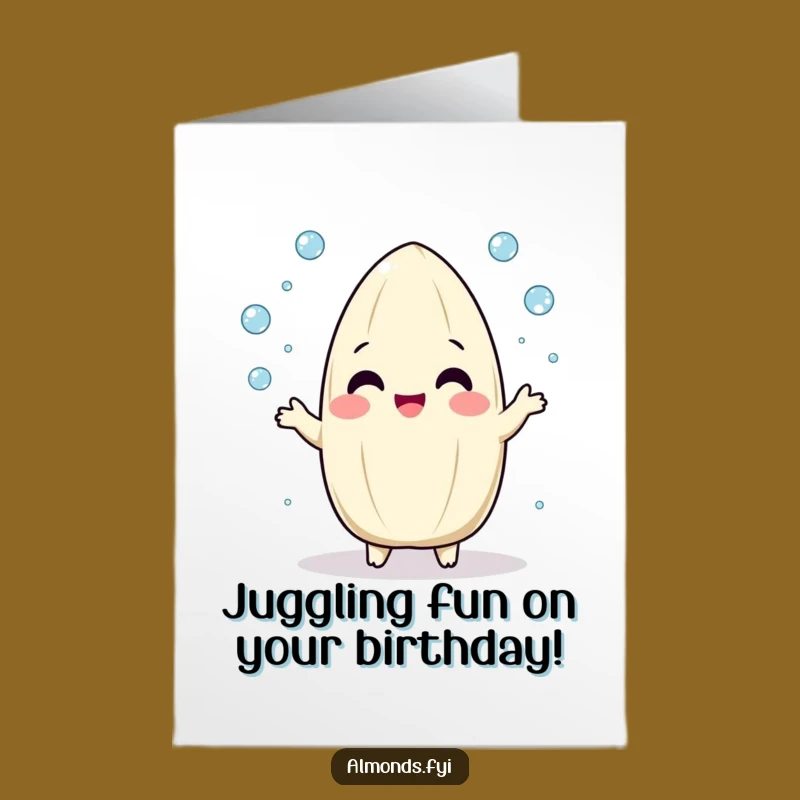 Free Printable Birthday Card: Glee Almond Juggler for a Joyful Gift