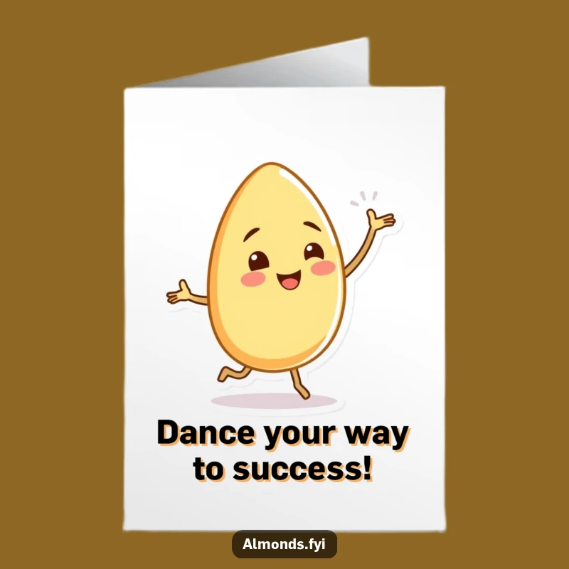 Free Printable Dancing Almond Congrats Card: Silly Legs Fun Downloadable Gift!