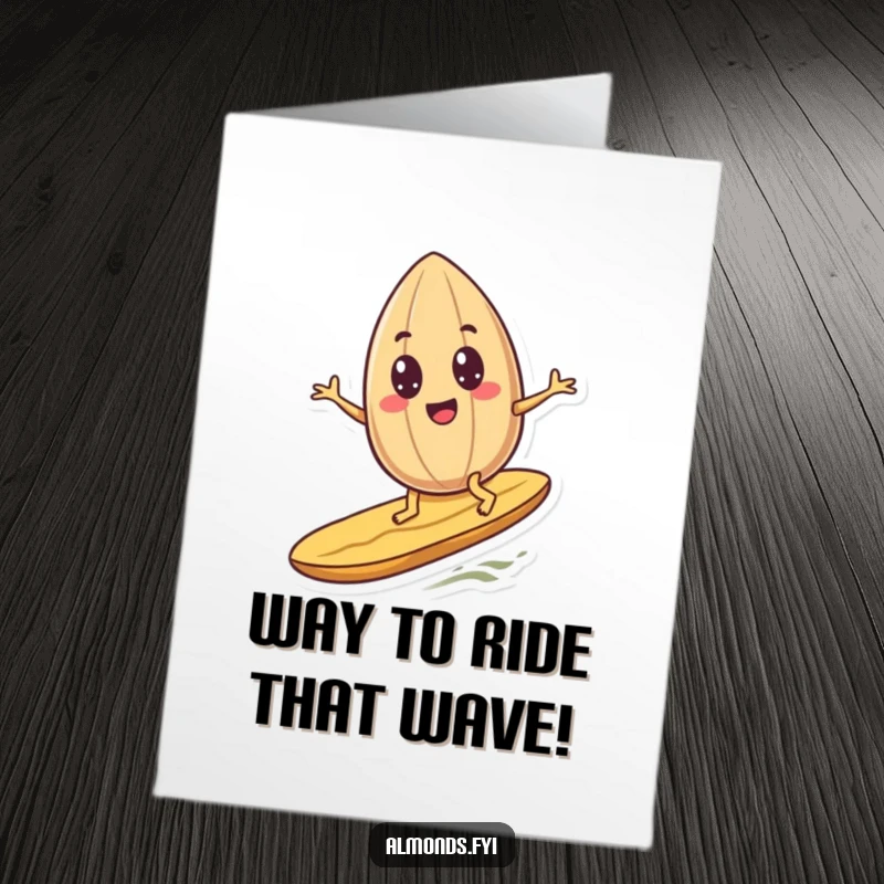 Funny Free Printable Congratulations Card featuring a googly-eyed almond confidently surfing a peanut, celebrating success.