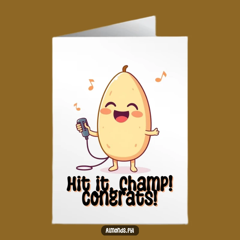 Free Printable Congrats Card: Joyful Singing Almond Humorous Downloadable Gift