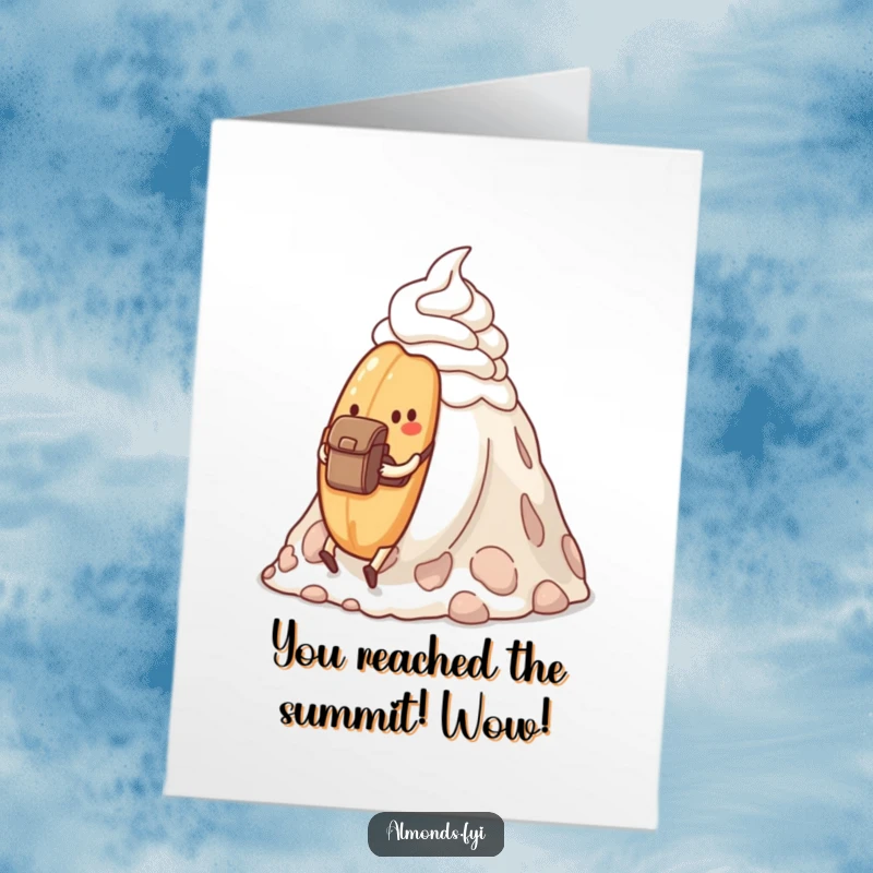 Funny Free Printable Congratulations Card: Determined almond with tiny backpack hiking a whipped cream mountain, reaching the summit.