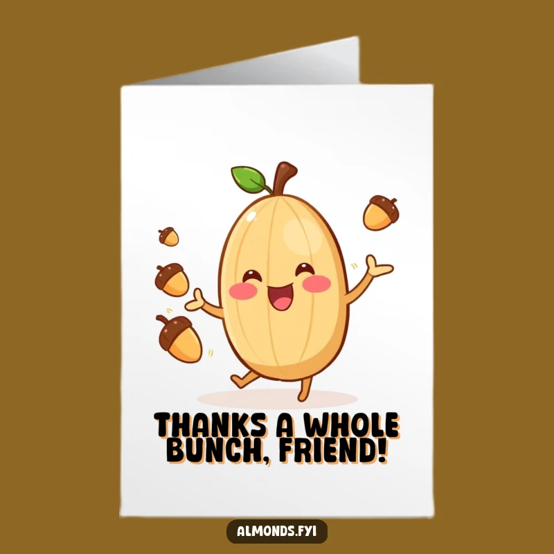 Free Printable Thank You Card: Almond Juggler Expresses Gratitude Hilariously