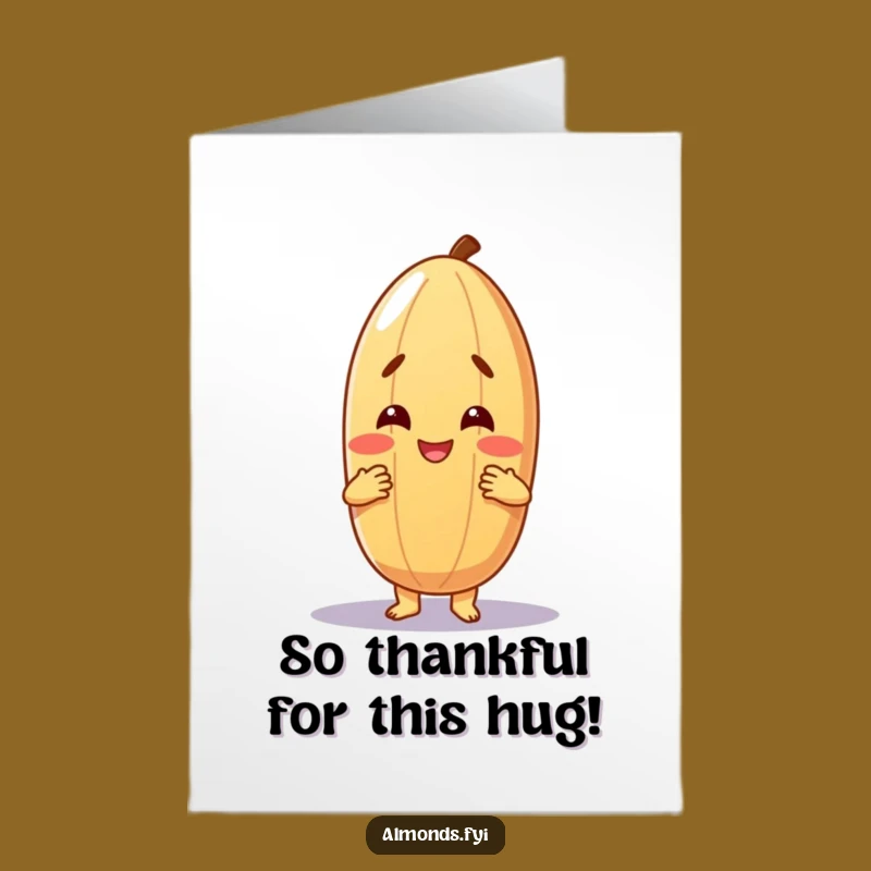 Free Printable Thank You Card: Hugging Almond for Heartfelt Thanks