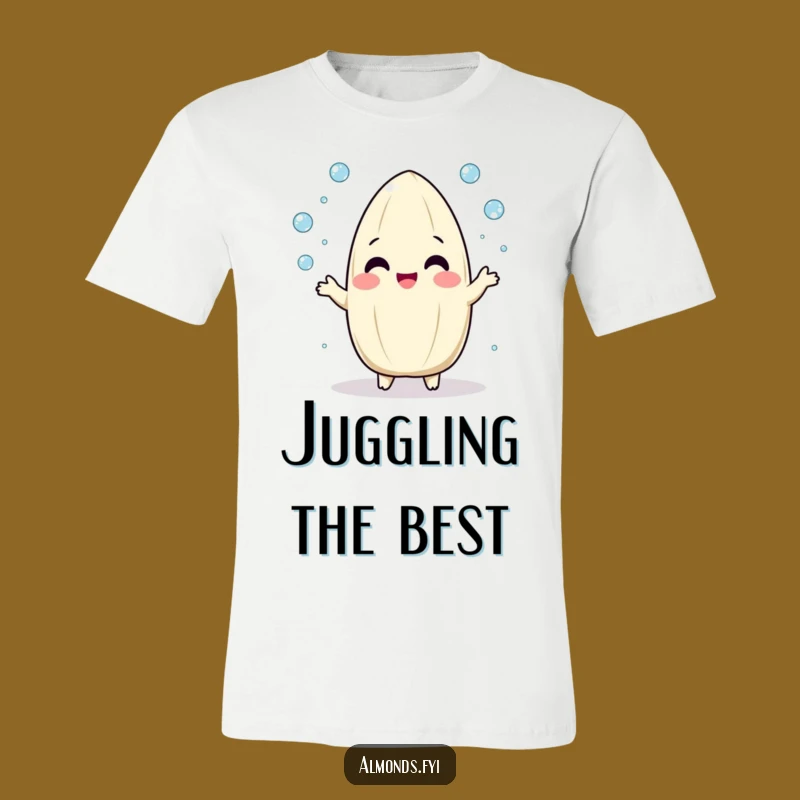 Funny Joyful Juggler T-Shirt: Almond Plays, Ideal Funny Gift